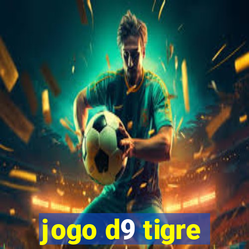 jogo d9 tigre