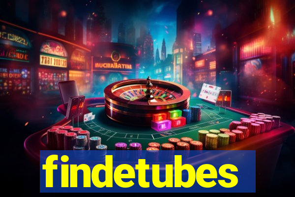 findetubes