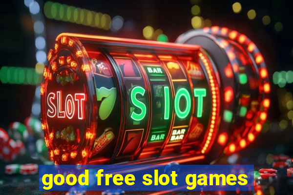 good free slot games