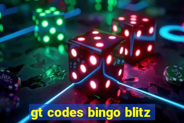 gt codes bingo blitz