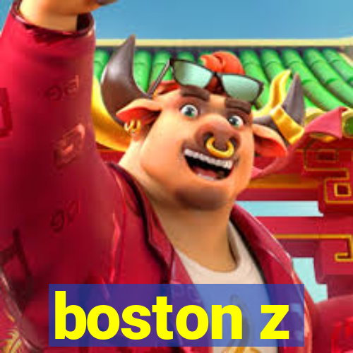 boston z