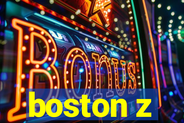 boston z