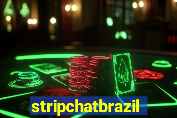 stripchatbrazil