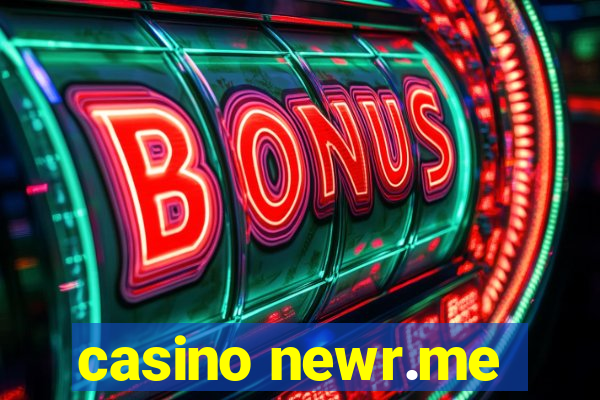 casino newr.me