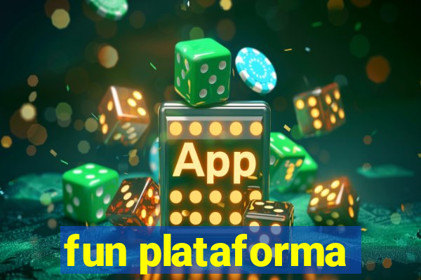 fun plataforma