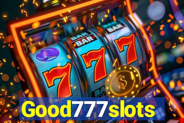 Good777slots