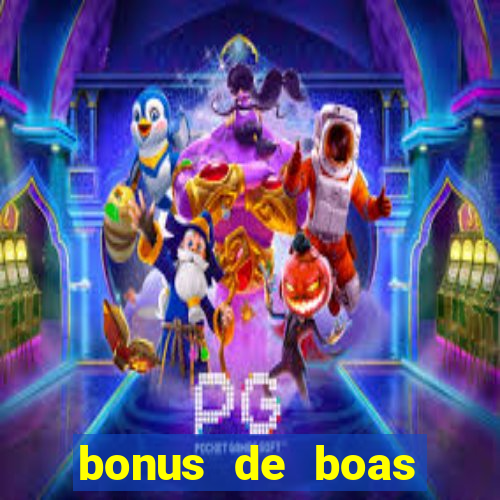 bonus de boas vindas betano