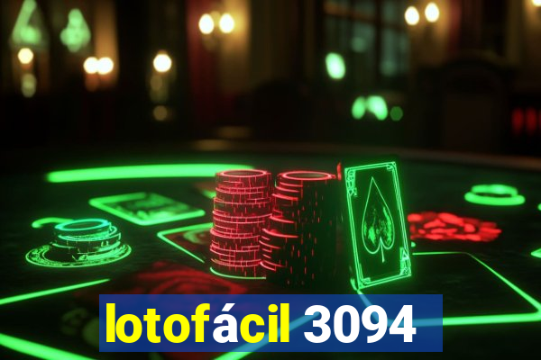 lotofácil 3094