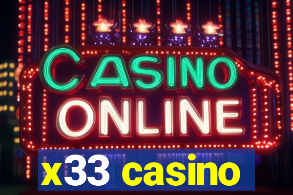 x33 casino