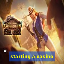 starting a casino