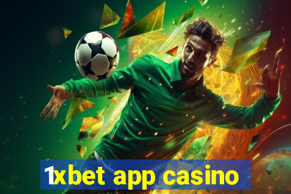 1xbet app casino