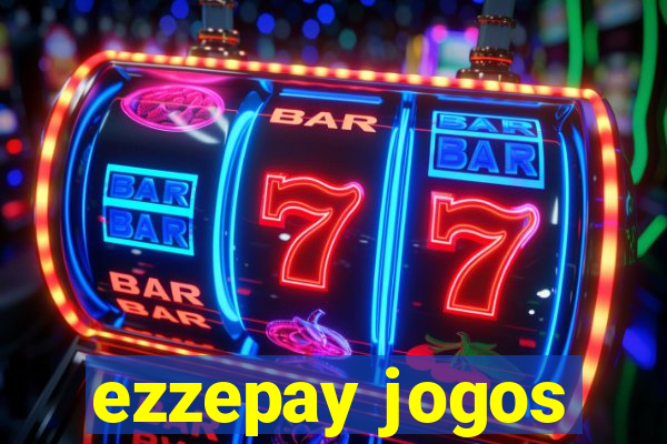 ezzepay jogos