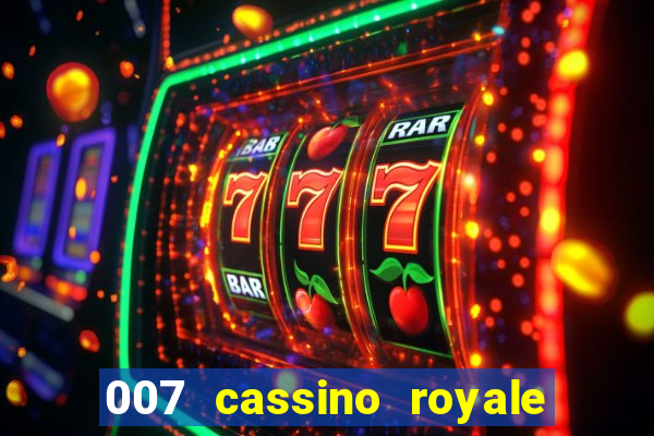 007 cassino royale torrent dublado