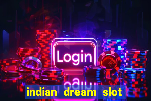 indian dream slot machine game