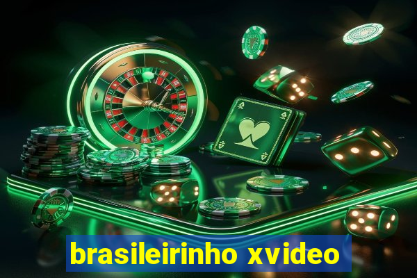 brasileirinho xvideo