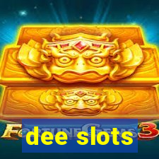 dee slots