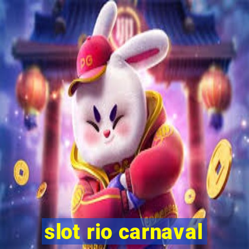 slot rio carnaval