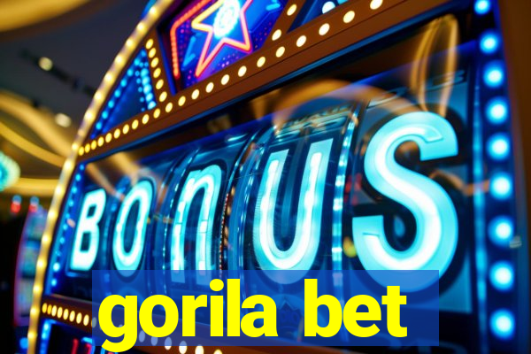 gorila bet