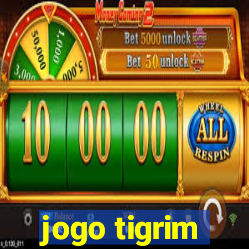 jogo tigrim