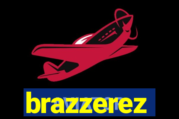 brazzerez