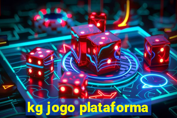 kg jogo plataforma