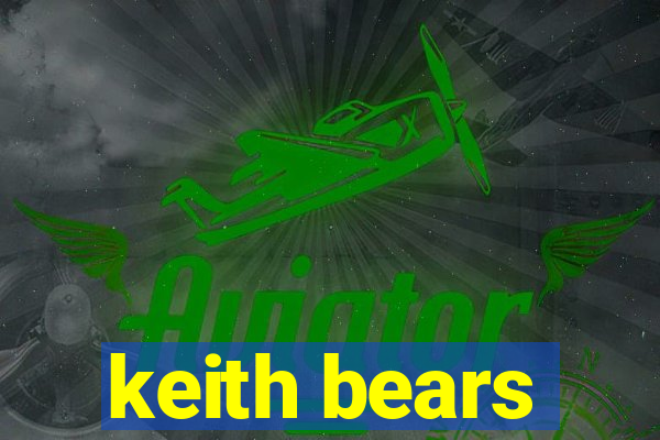 keith bears