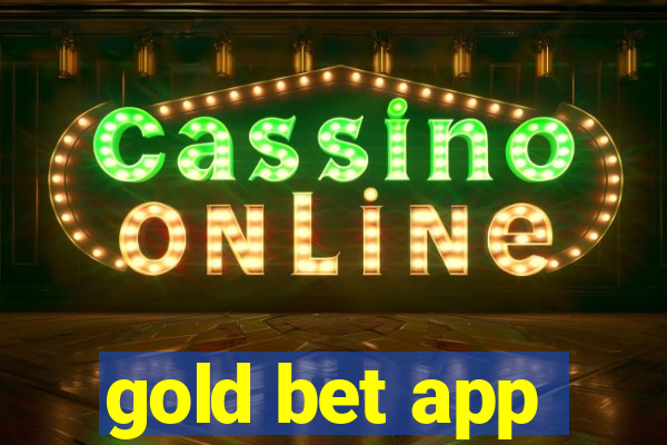 gold bet app