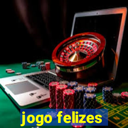 jogo felizes