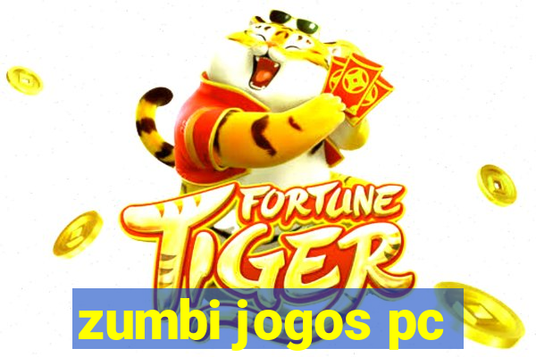 zumbi jogos pc