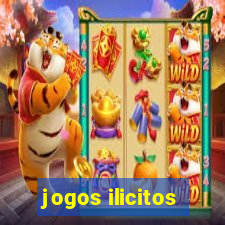 jogos ilicitos