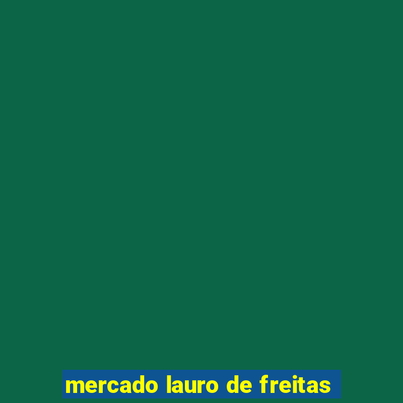 mercado lauro de freitas