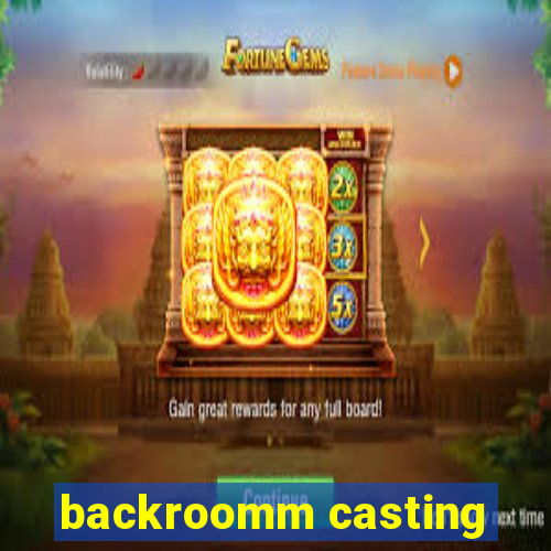 backroomm casting