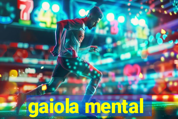 gaiola mental