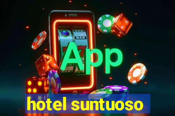 hotel suntuoso