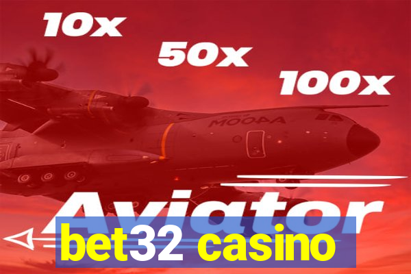 bet32 casino