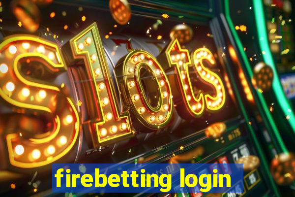 firebetting login