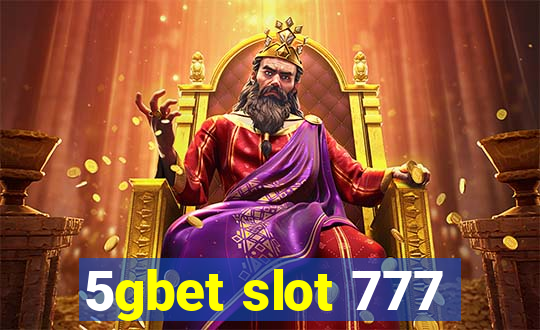 5gbet slot 777