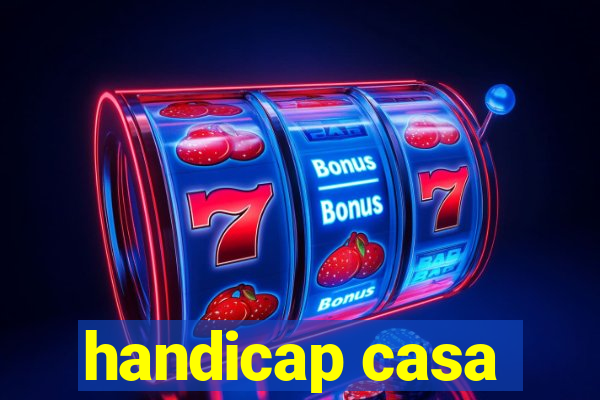 handicap casa