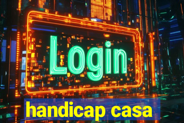 handicap casa