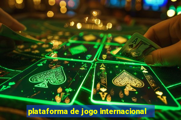 plataforma de jogo internacional