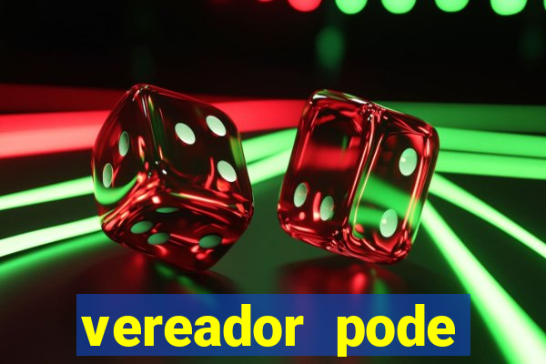 vereador pode patrocinar time de futebol