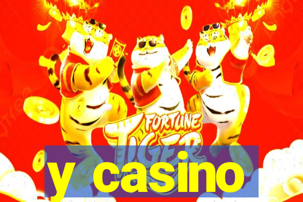 y casino