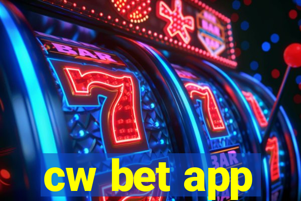 cw bet app