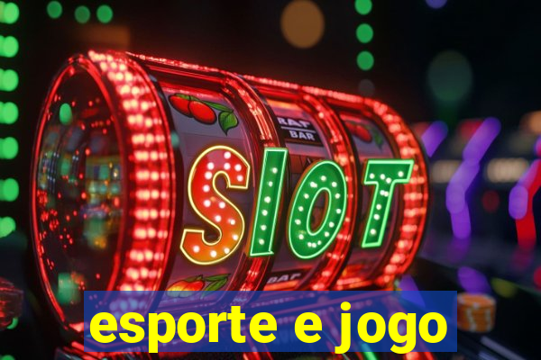 esporte e jogo