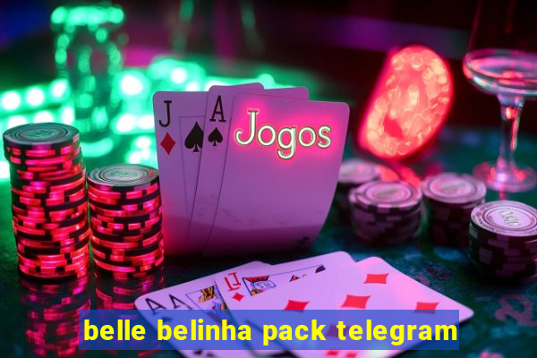 belle belinha pack telegram