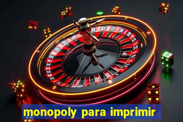 monopoly para imprimir