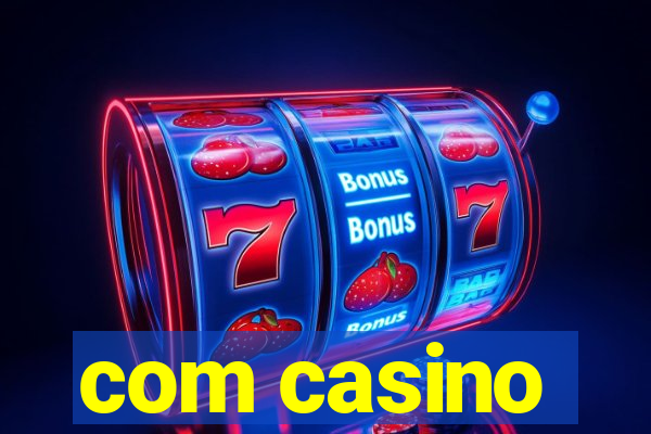 com casino