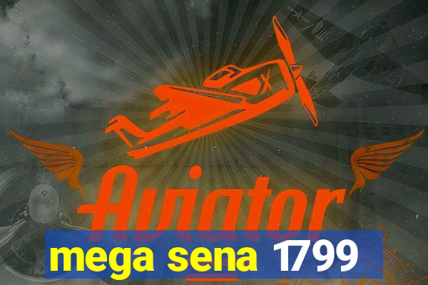 mega sena 1799