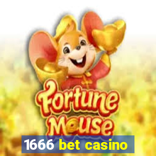 1666 bet casino