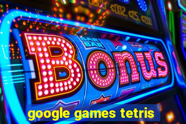 google games tetris